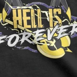 Adult Hell Is Forever T-Shirts Casual Men O Neck Pure Cotton Short Sleeve Tee Shirt Summer Tops -Sun Baby Sales Store jpg 73e544fb b38c 422c 9649 c7162daf1d98